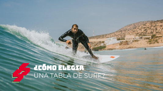 ¿Qué saber antes de comprar una tabla de surf? ¿Cómo elegir una tabla de surf? ¿Qué debo tener en cuenta?