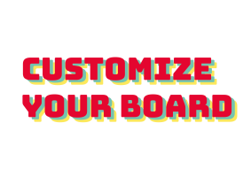 customize-your-board_Mesa de trabajo 1