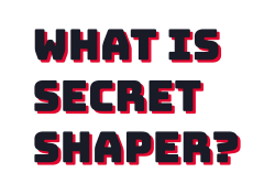 what-is-secret-shaper